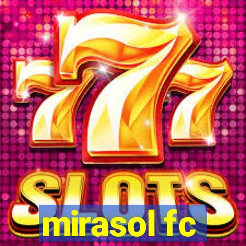 mirasol fc